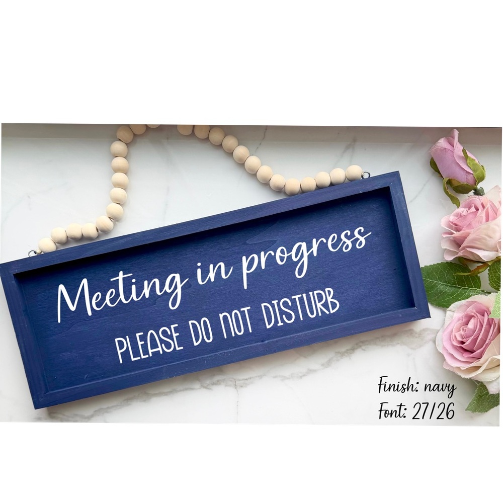 Custom Office door sign,  "Meeting in Progress" Do Not Disturb Wood Sign